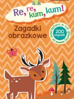 Re, re, kum, kum! Zagadki obrazkowe. Kapitan Nauka wyd. 2