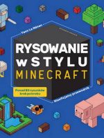 Rysowanie w stylu Minecraft wyd. 2022