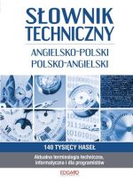Słownik techniczny angielsko-polski, polsko-angielski wyd. 2