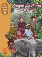 Around The World In Eighty Days (Level 6) Student'S Book (With CD-Rom)