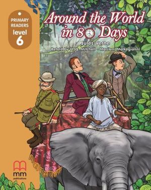 Around The World In Eighty Days (Level 6) Student'S Book (With CD-Rom)
