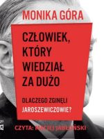 CD MP3 Człowiek, który wiedział za dużo. Dlaczego zginęli Jaroszewiczowie?