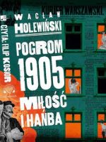 CD MP3 Pogrom 1905. Miłość i hańba