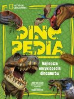 Dinopedia. Najlepsza encyklopedia dinozaurów