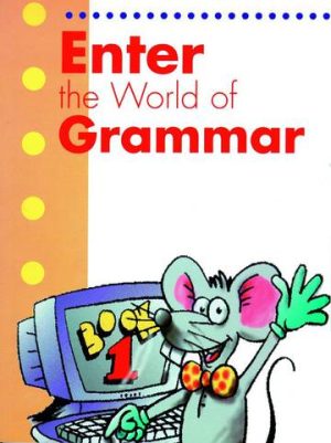 Enter The World Of Grammar Book 1