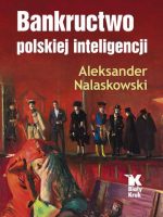 Bankructwo polskiej inteligencji