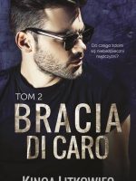 Bracia Di Caro. Tom 2