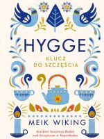 Hygge. Klucz do szczęścia