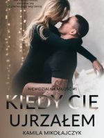 Kiedy cię ujrzałem