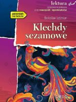 Klechdy sezamowe. Lektura z opracowaniem