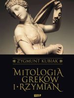 Mitologia Greków i Rzymian wyd. 2022