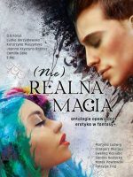 (Nie)realna magia