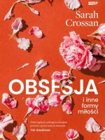 Obsesja i inne formy miłości