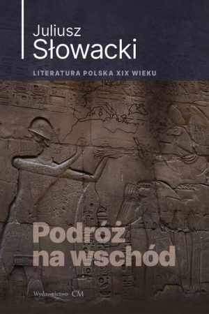 Podróż na wschód wyd. 2