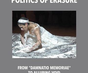 Politics of erasure from damnatio memoriae to alluring void