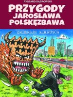 Przygody Jarosława Polskęzbawa. Zmierzch mikrusów