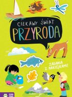 Przyroda. Ciekawy świat