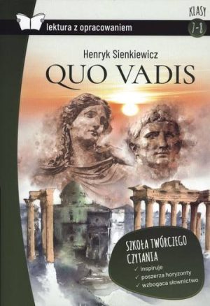 Quo Vadis. Lektura z opracowaniem