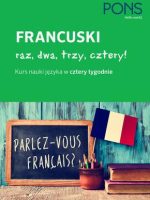 Raz, dwa, trzy, cztery francuski w 4 tygodnie