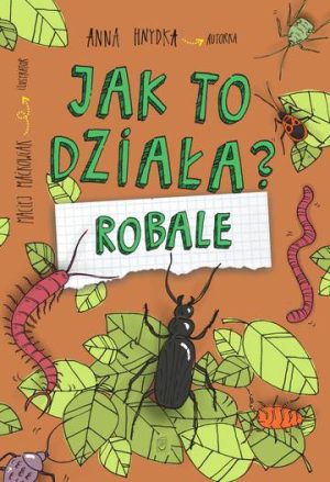 Robale. Jak to działa?