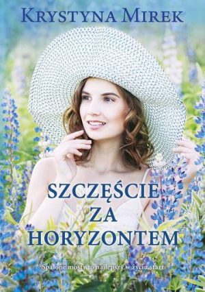 Szczęście za horyzontem wyd. kieszonkowe