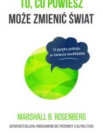 To, co powiesz może zmienić świat. O języku pokoju w świecie konfliktów wyd. 2022