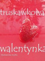 Truskawkowa walentynka