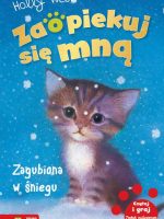 Zagubiona w śniegu. Zaopiekuj się mną