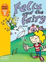Felix And The Fairy (With CD-Rom)