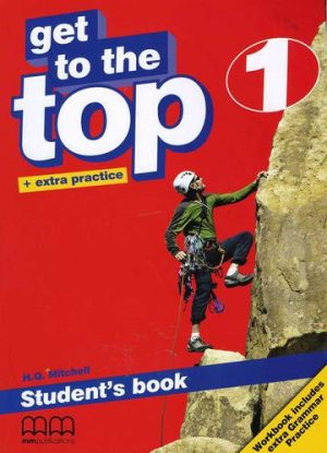 Get To The Top 1 Student'S Book