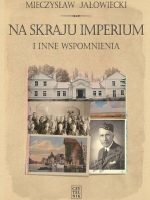 Na skraju Imperium i inne wspomnienia wyd. 8