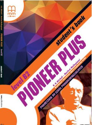 Pioneer Plus B2 Student`S Book z CD - Podstawa Programowa 2019