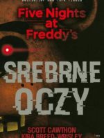 Srebrne oczy. Five Nights at Freddy’s wyd. 2