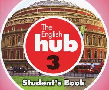 The English Hub 3 Student`S Book