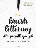 Brush lettering dla początkujących