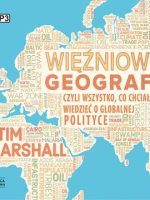 CD MP3 Więźniowie geografii, czyli wszystko, co chciałbyś wiedzieć o globalnej polityce