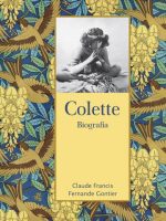 Colette. Biografia