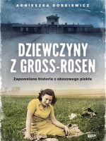 Dziewczyny z Gross-Rosen wyd. 2022