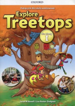 Explore Treetops Szkoła podstawowa klasa 1 Podręcznik + CD