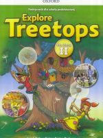 Explore Treetops Szkoła podstawowa klasa 2 Podręcznik + CD