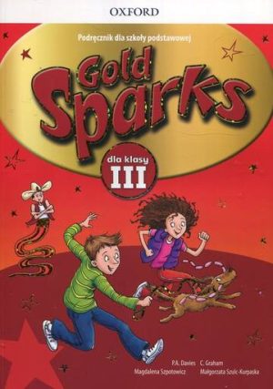 Gold Sparks 3 Język angielski Podręcznik Szkoła podstawowa + CD