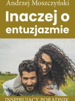 Inaczej o entuzjazmie