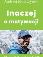 Inaczej o motywacji