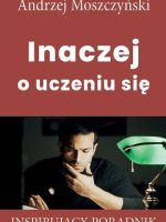 Inaczej o uczeniu się