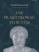 Jak praktykować stoicyzm