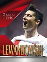 Lewandowski. Giganci sportu