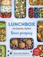 Lunchbox na każdy dzień. Nowe przepisy wyd. 2022