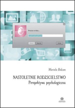 Nastoletnie rodzicielstwo