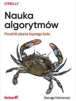 Nauka algorytmów. Poradnik pisania lepszego kodu