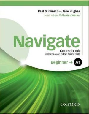 Navigate Beginner A1 Student's Book with DVD-ROM and Online Skills